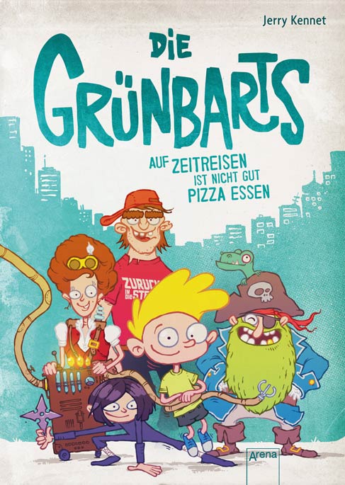 gruenbarts-cover-web Die Grünbarts - Auf Zeitreise ist nicht gut Pizza essen