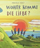 woher_kommt_die_liebe_vorschau